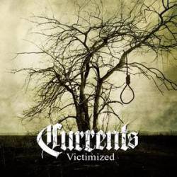 Currents (USA-2) : Victimized